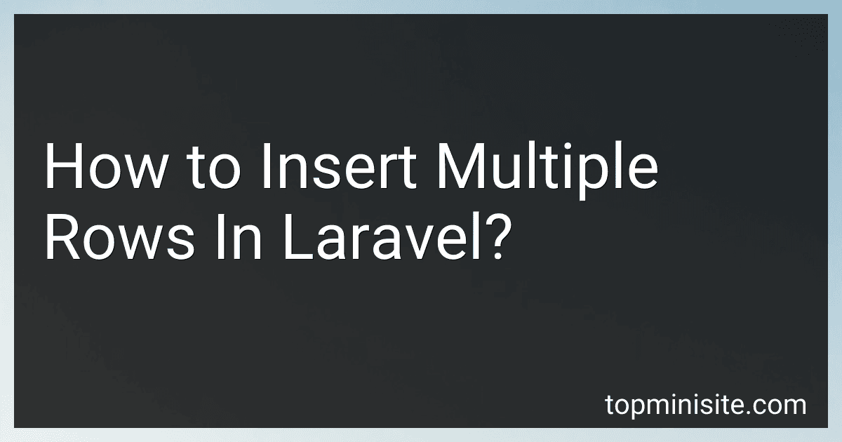 How to Insert Multiple Rows In Laravel? image