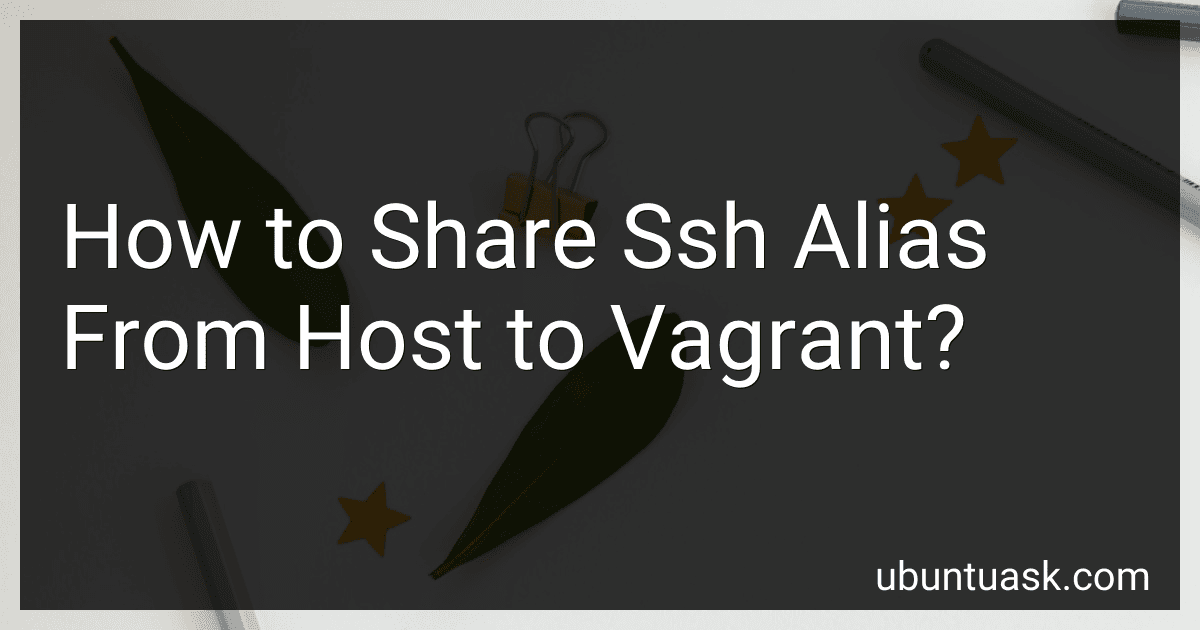 How to Share Ssh Alias From Host to Vagrant? image