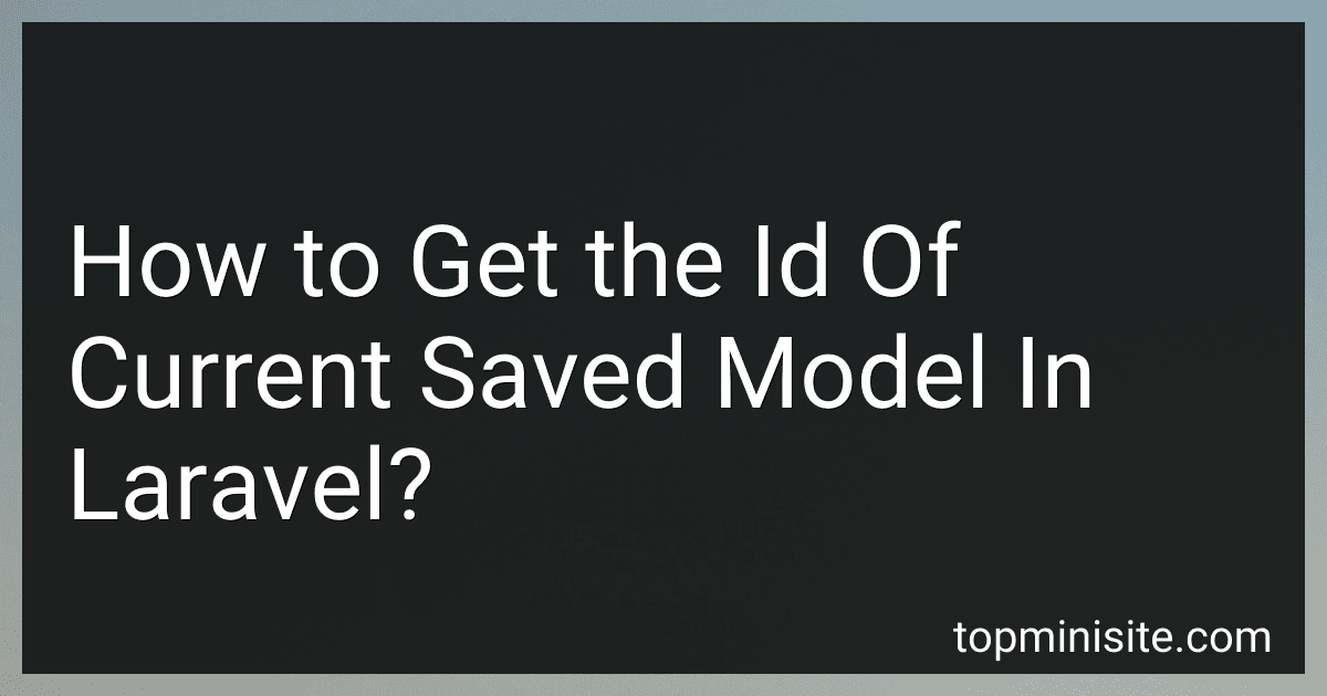 How to Get the Id Of Current Saved Model In Laravel? image