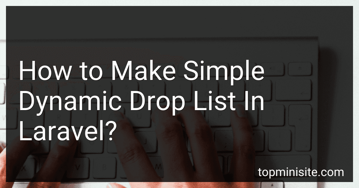 How to Make Simple Dynamic Drop List In Laravel? image