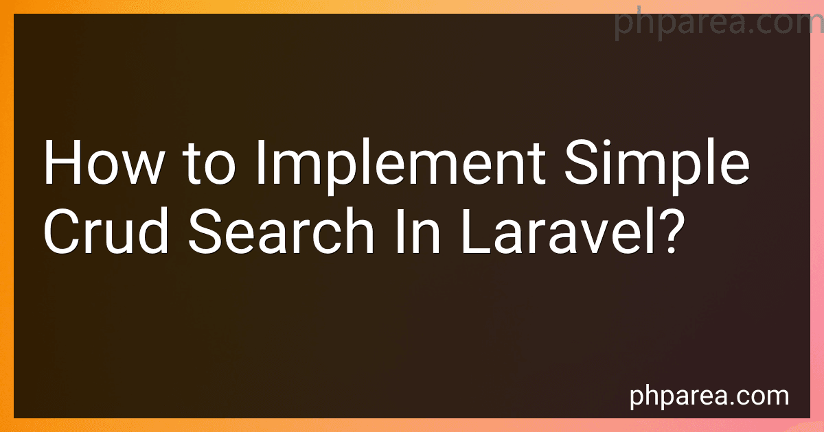 How to Implement Simple Crud Search In Laravel? preview