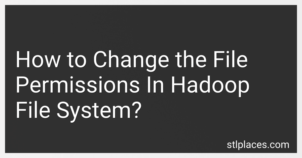 How to Change the File Permissions In Hadoop File System? image