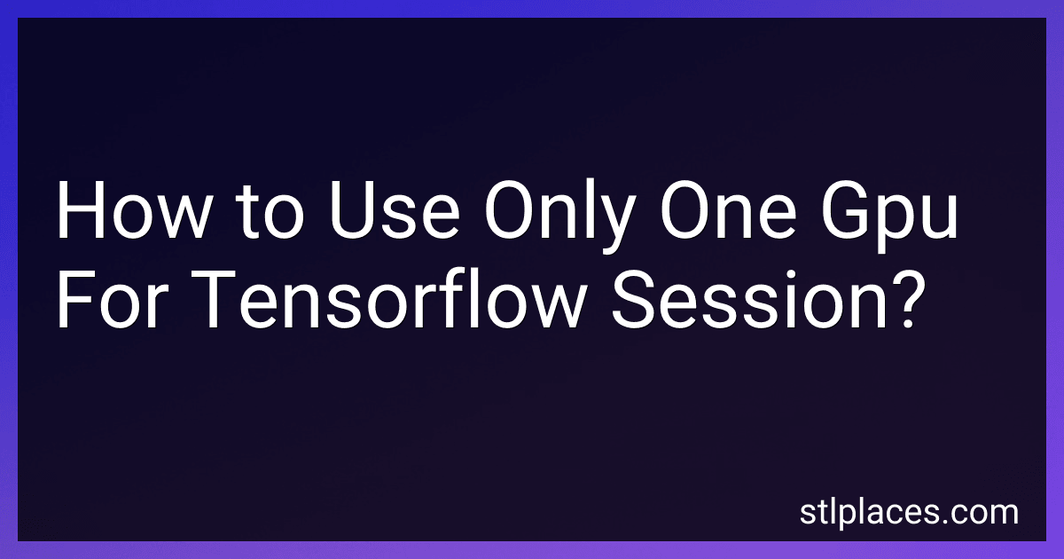 How to Use Only One Gpu For Tensorflow Session? image
