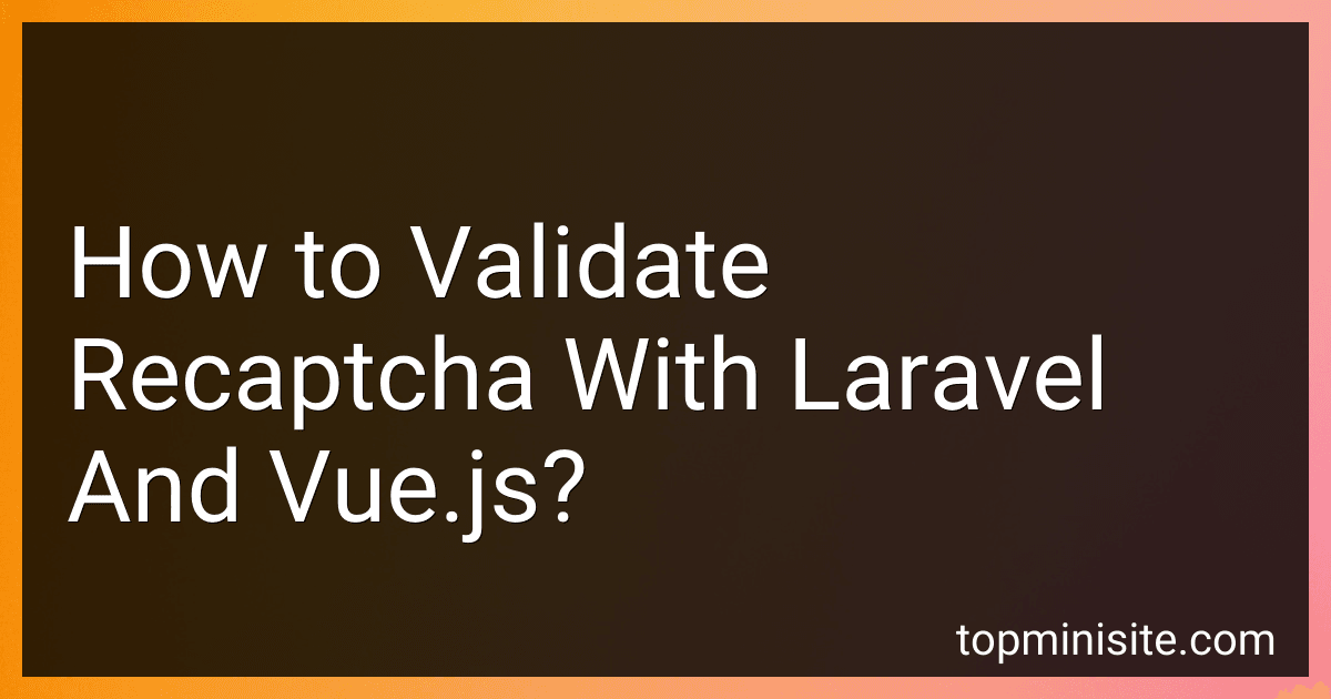 How to Validate Recaptcha With Laravel And Vue.js? image