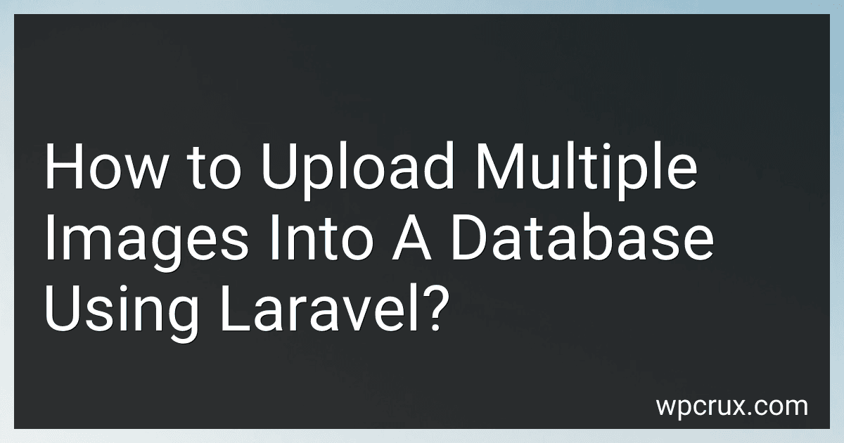How to Upload Multiple Images Into A Database Using Laravel? image