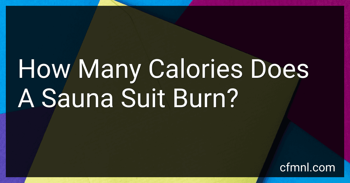 How Many Calories Does A Sauna Suit Burn? preview