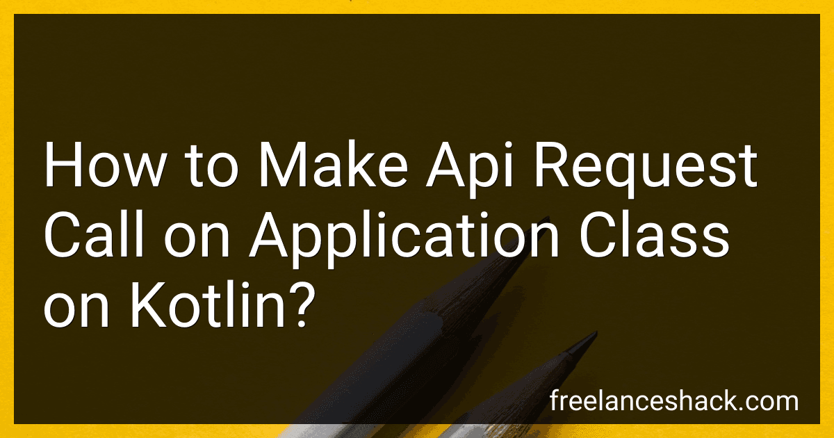 How to Make Api Request Call on Application Class on Kotlin? image