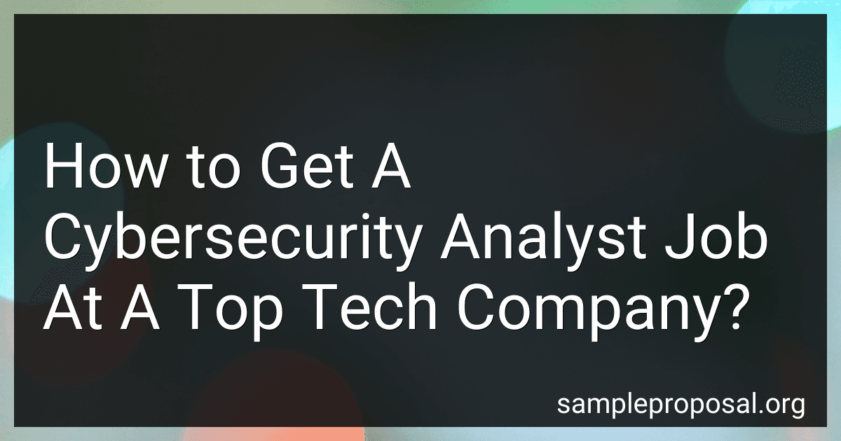 How to Get A Cybersecurity Analyst Job At A Top Tech Company? image