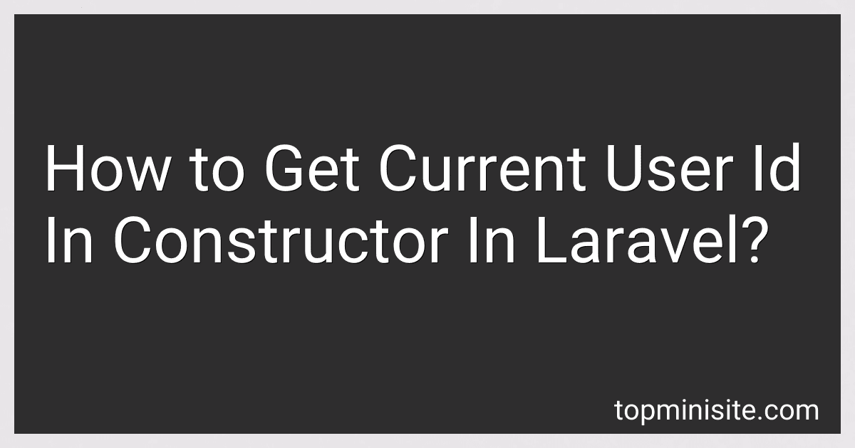 How to Get Current User Id In Constructor In Laravel? image