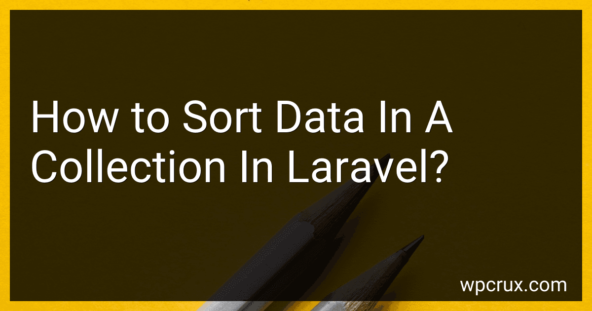 How to Sort Data In A Collection In Laravel? image