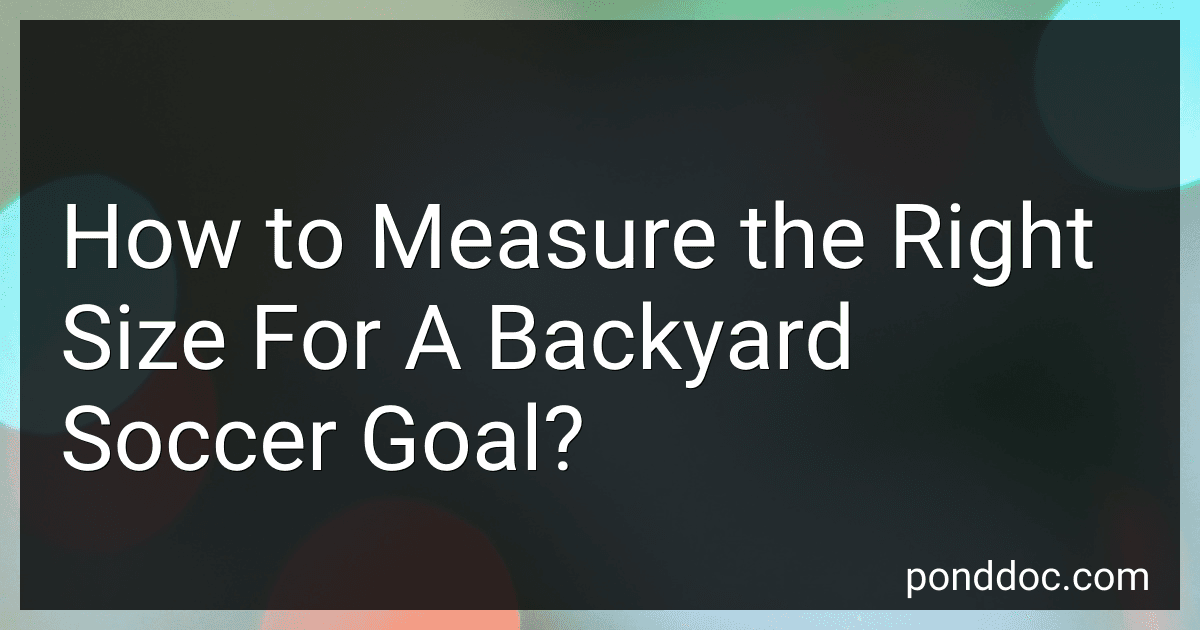 How to Measure the Right Size For A Backyard Soccer Goal? image