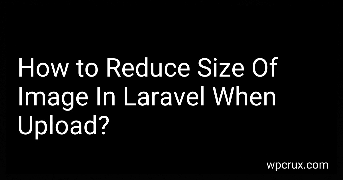 How to Reduce Size Of Image In Laravel When Upload? image