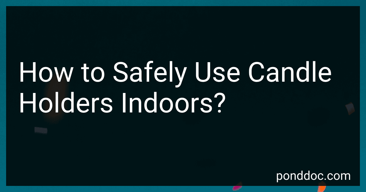 How to Safely Use Candle Holders Indoors? image