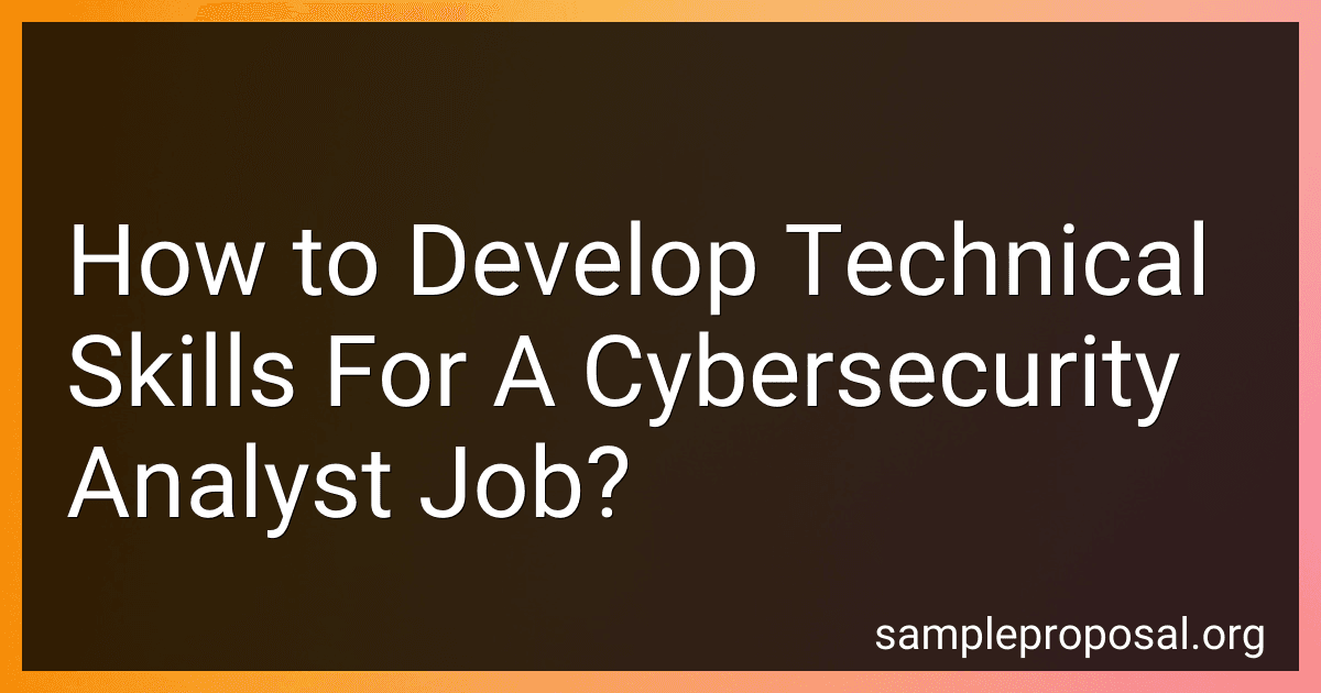 How to Develop Technical Skills For A Cybersecurity Analyst Job? image