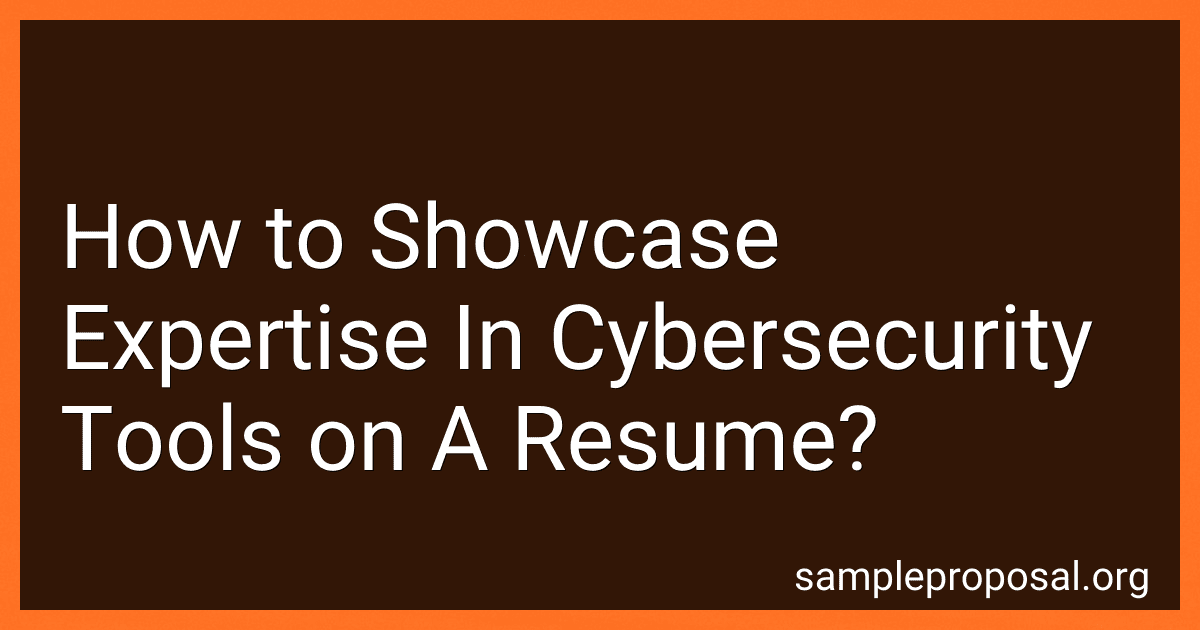 How to Showcase Expertise In Cybersecurity Tools on A Resume? image