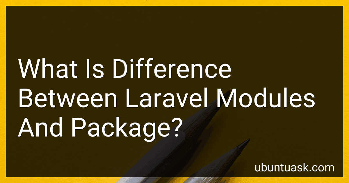 What Is Difference Between Laravel Modules And Package? image