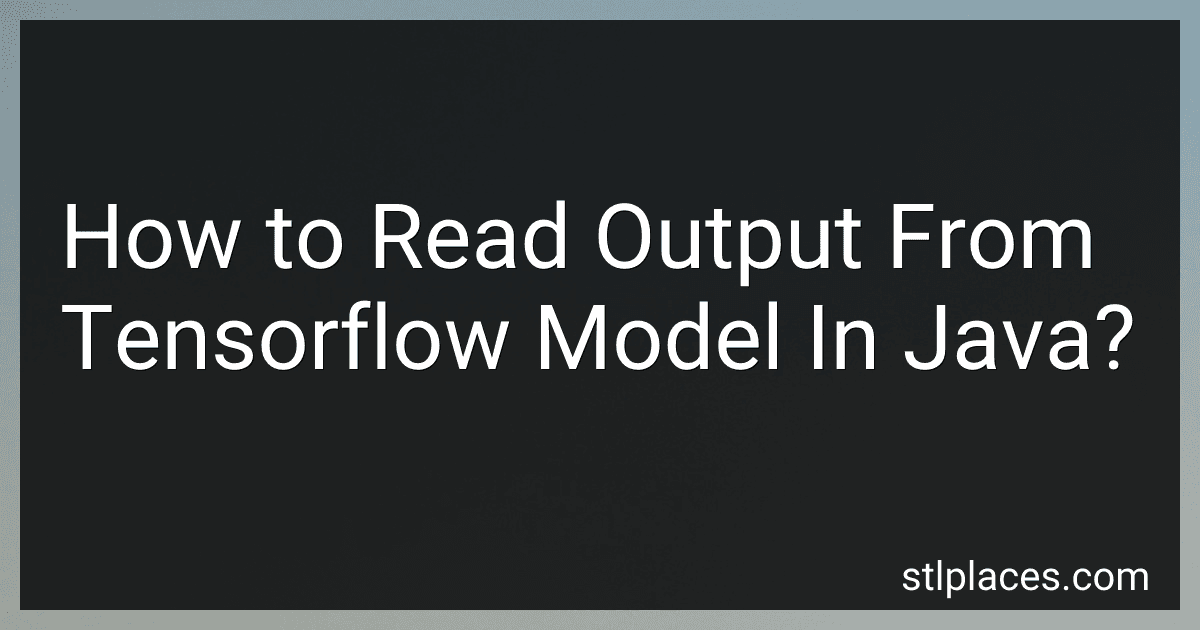 How to Read Output From Tensorflow Model In Java? image