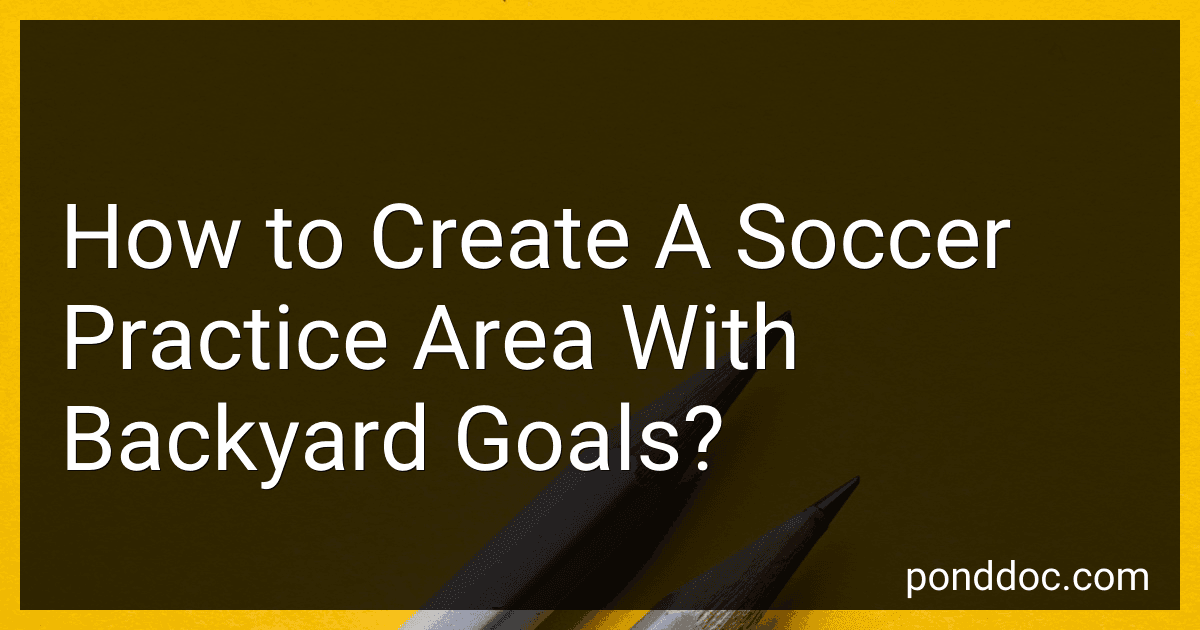 How to Create A Soccer Practice Area With Backyard Goals? preview