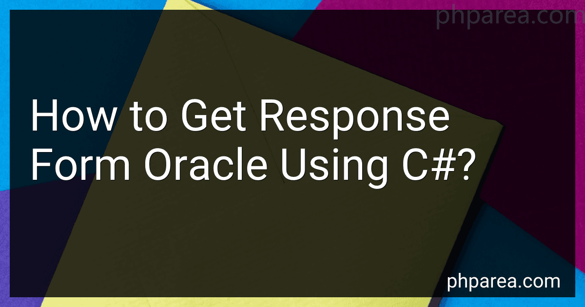 How to Get Response Form Oracle Using C#? preview