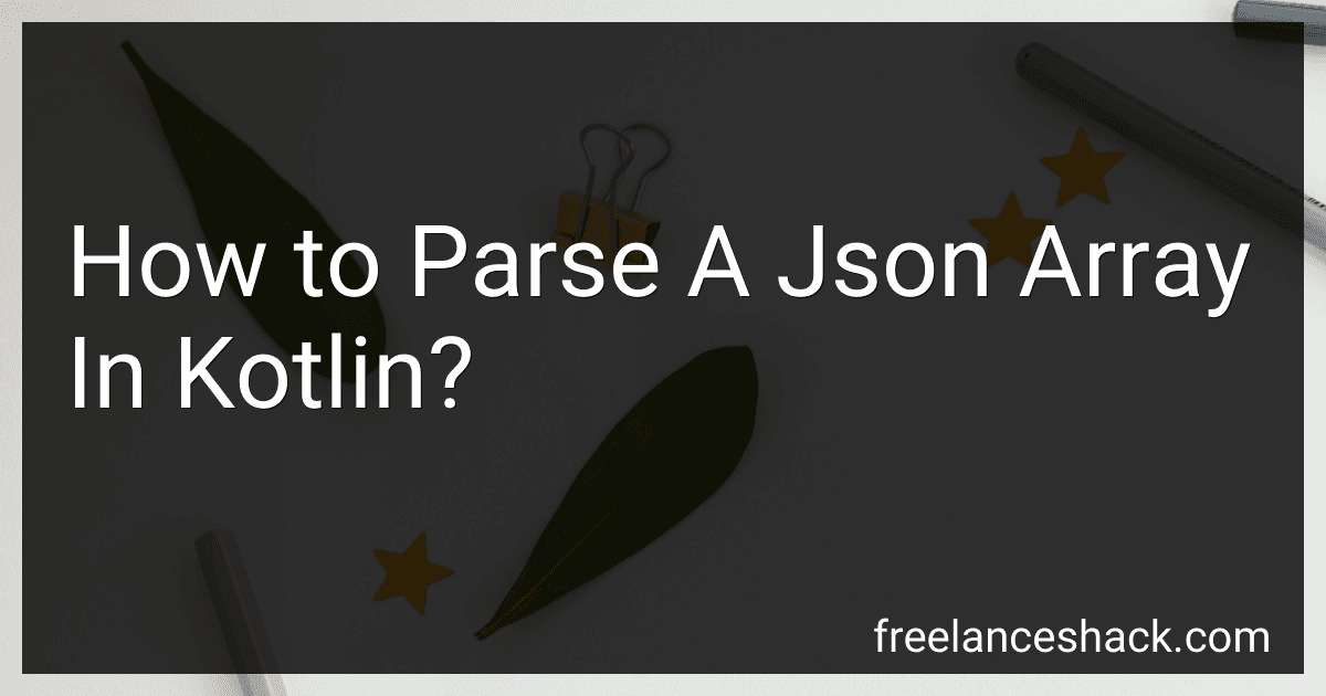 How to Parse A Json Array In Kotlin? image