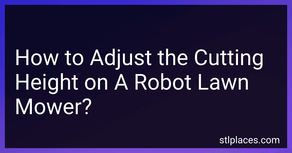 How to Adjust the Cutting Height on A Robot Lawn Mower? preview