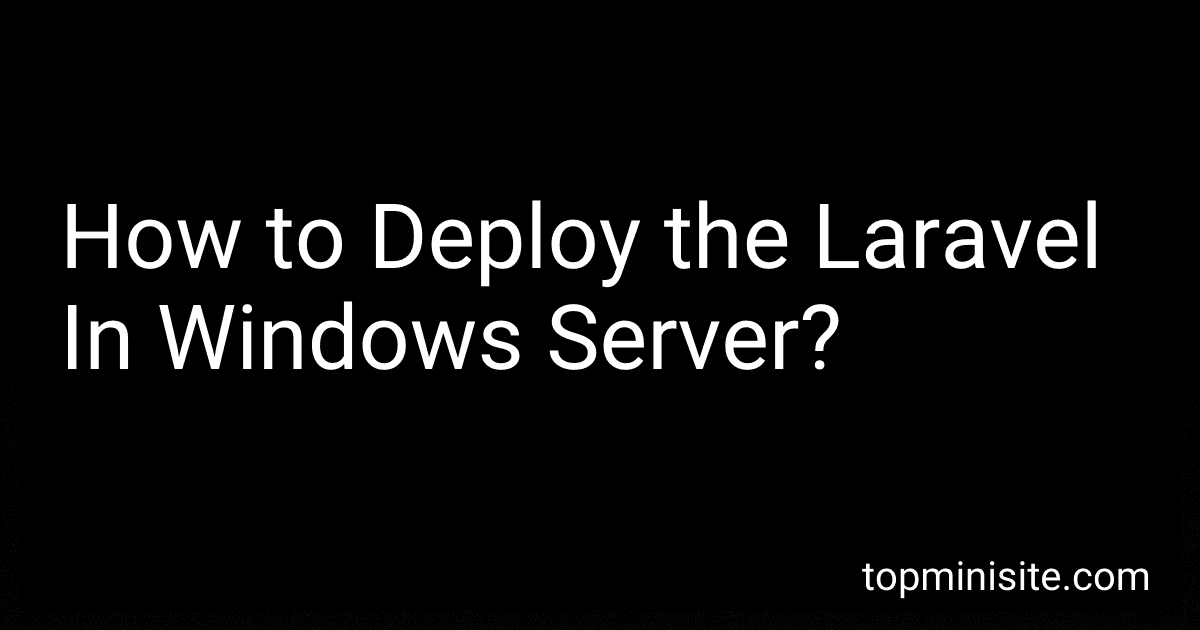 How to Deploy the Laravel In Windows Server? image