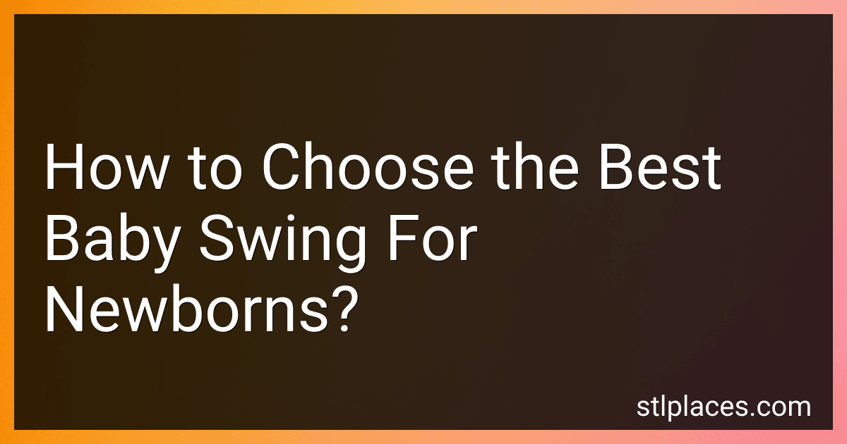 How to Choose the Best Baby Swing For Newborns? image