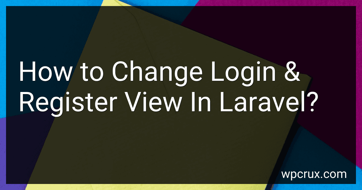 How to Change Login & Register View In Laravel? preview