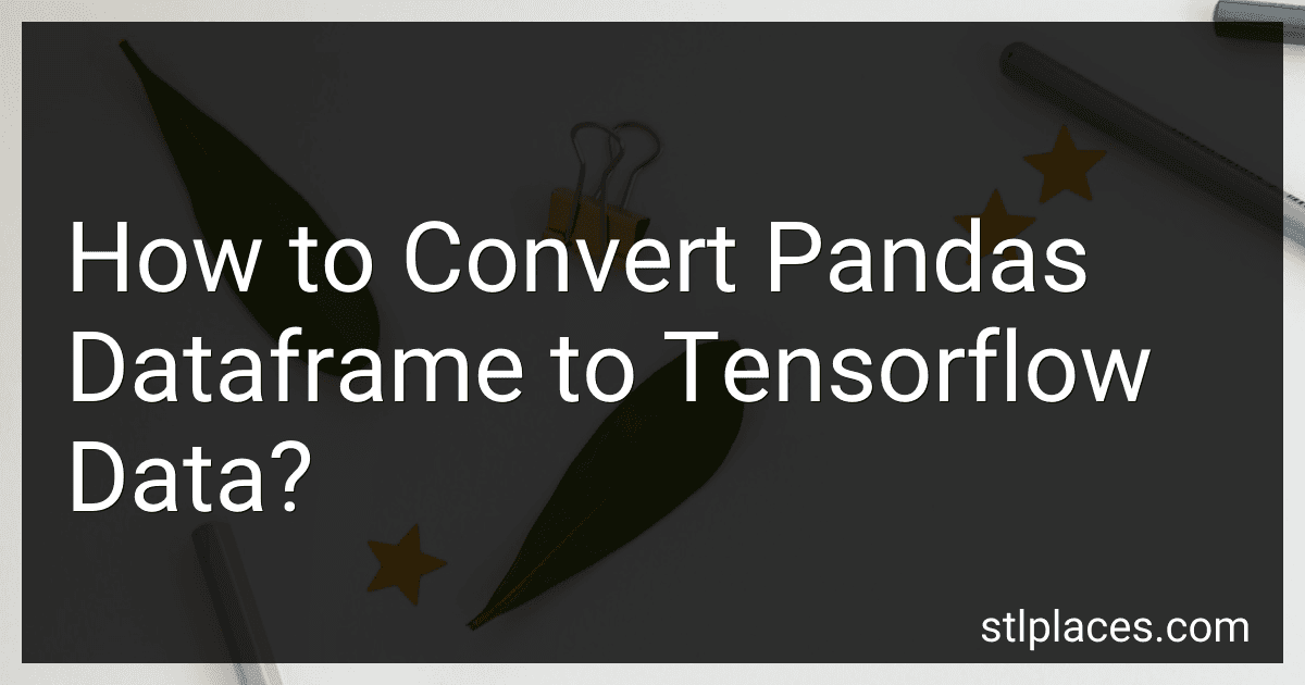 How to Convert Pandas Dataframe to Tensorflow Data? preview