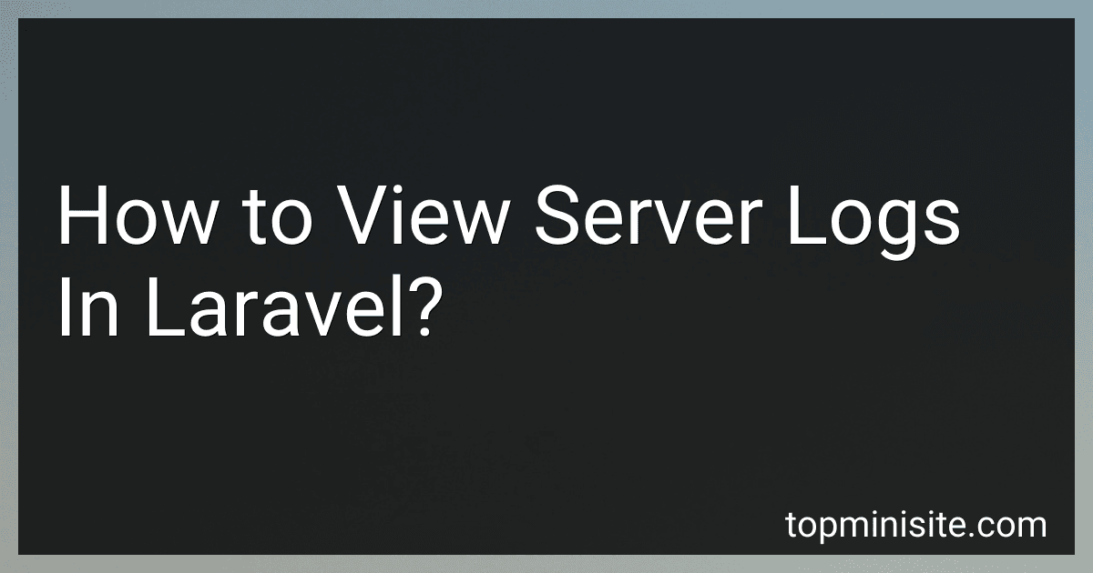 How to View Server Logs In Laravel? image