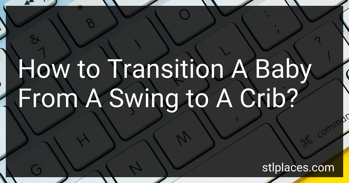 How to Transition A Baby From A Swing to A Crib? image