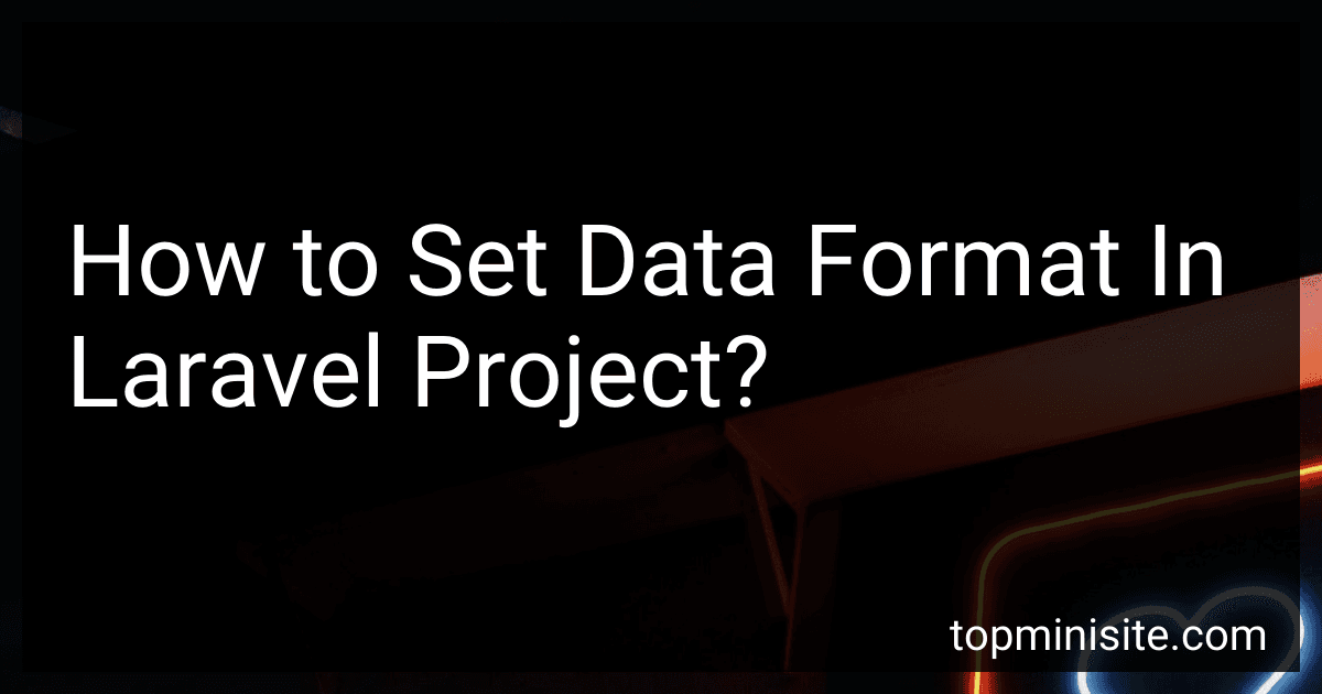 How to Set Data Format In Laravel Project? image