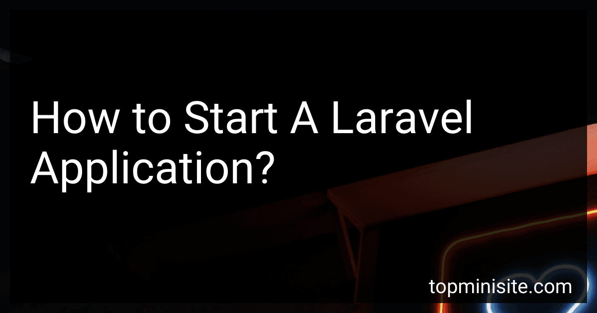 How to Start A Laravel Application? image