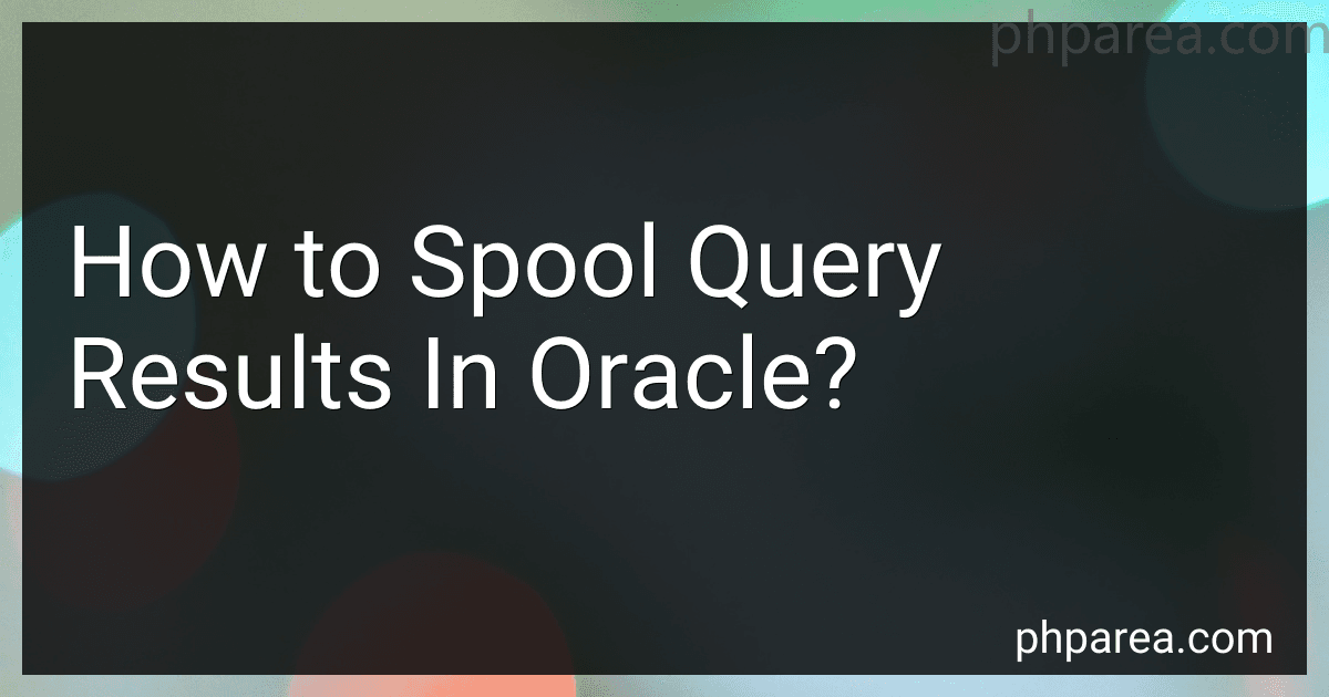 How to Spool Query Results In Oracle? image