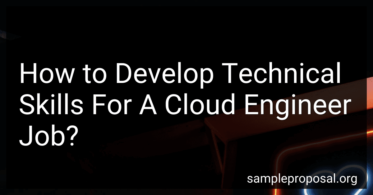 How to Develop Technical Skills For A Cloud Engineer Job? image