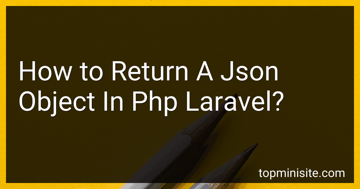 How to Return A Json Object In Php Laravel? image