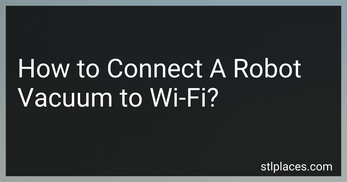 How to Connect A Robot Vacuum to Wi-Fi? preview