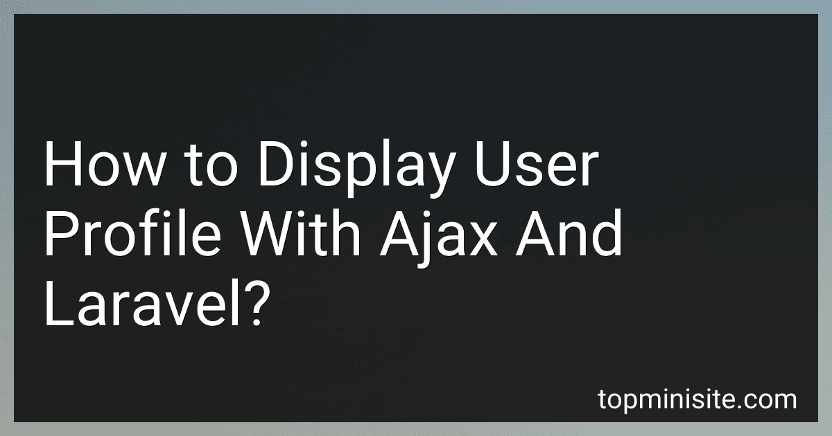 How to Display User Profile With Ajax And Laravel? image