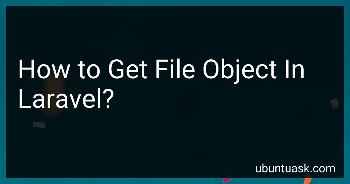 How to Get File Object In Laravel? image
