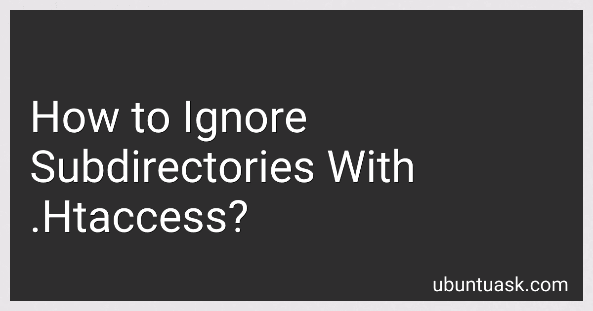 How to Ignore Subdirectories With .Htaccess? image