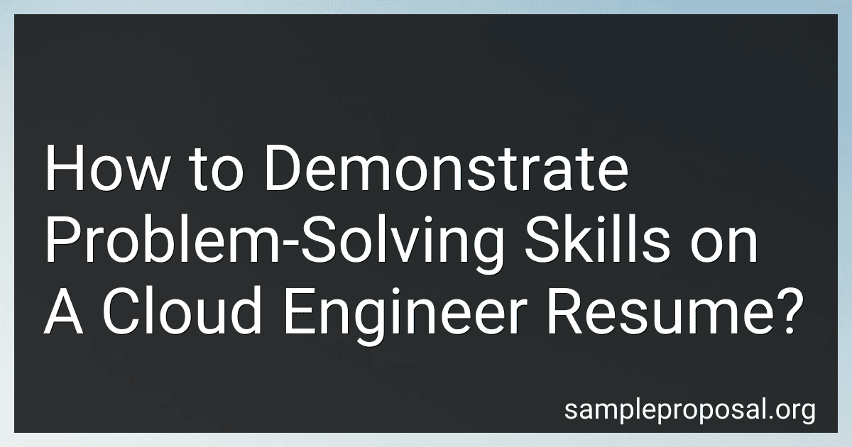 How to Demonstrate Problem-Solving Skills on A Cloud Engineer Resume? image