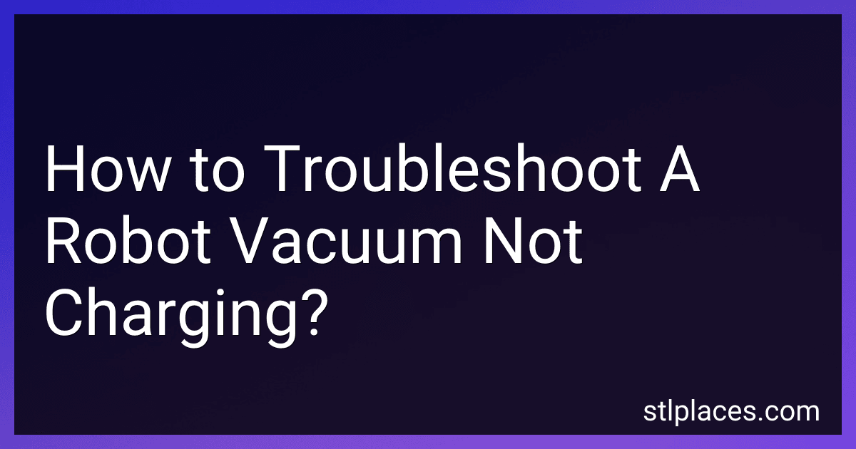 How to Troubleshoot A Robot Vacuum Not Charging? preview