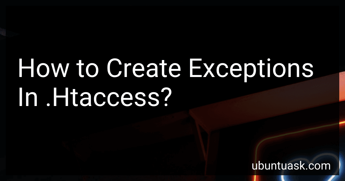 How to Create Exceptions In .Htaccess? image