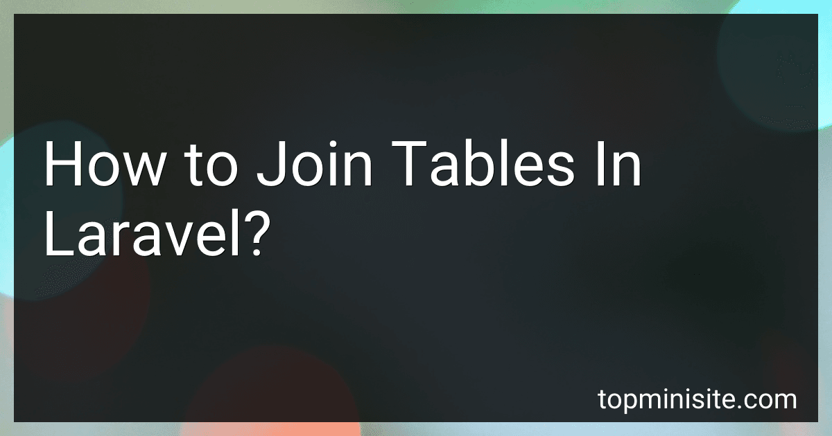 How to Join Tables In Laravel? image