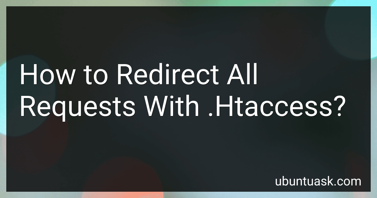 How to Redirect All Requests With .Htaccess? image