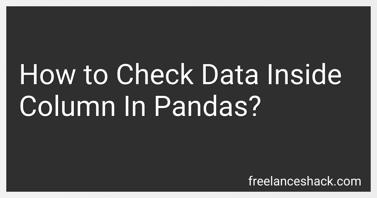 How to Check Data Inside Column In Pandas? preview