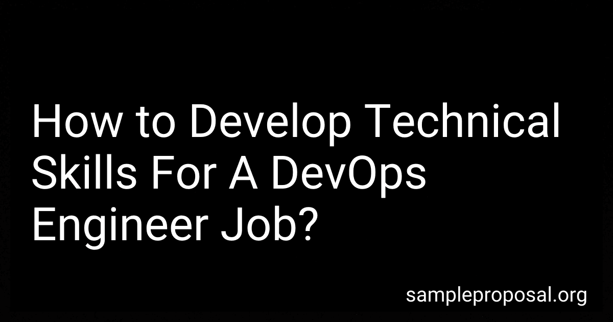 How to Develop Technical Skills For A DevOps Engineer Job? image