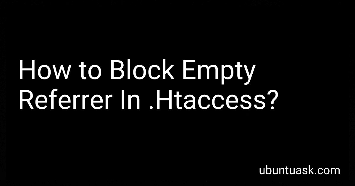 How to Block Empty Referrer In .Htaccess? image