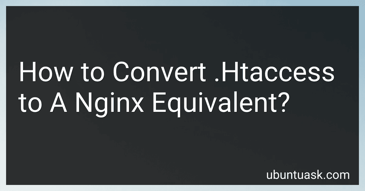 How to Convert .Htaccess to A Nginx Equivalent? image