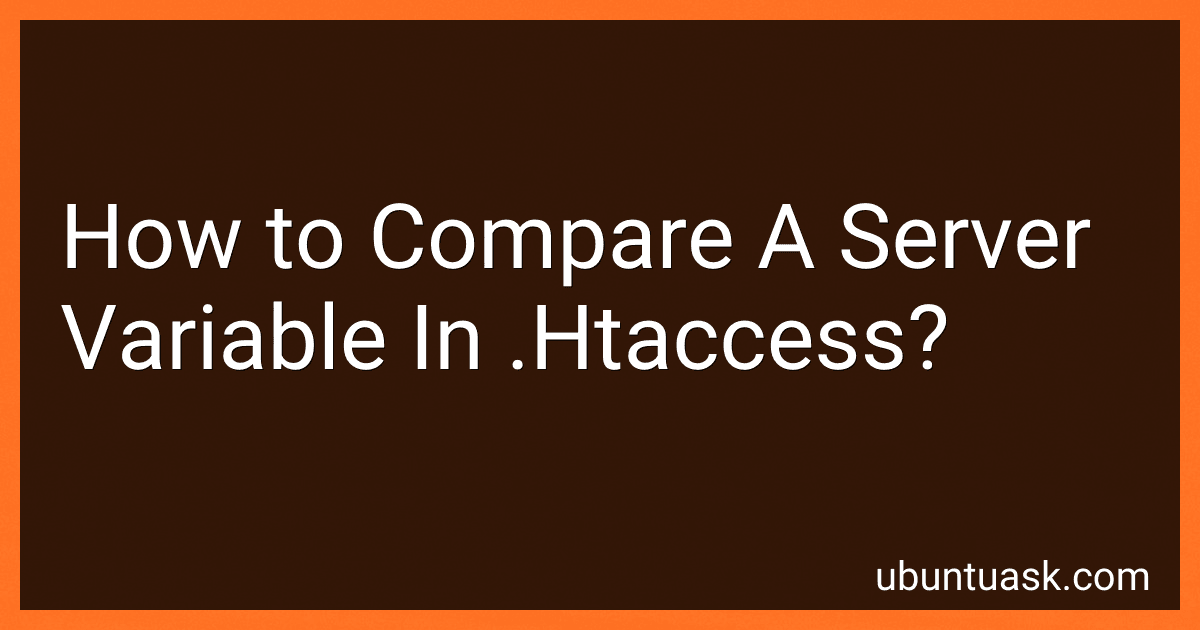 How to Compare A Server Variable In .Htaccess? image